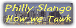 The Philly Slang Page