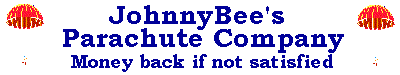 JohnnyBee's Parachute Company / shute2.gif