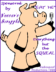 Sponsored by Vosser's Scrapple